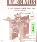 Davis & Wells-Davis Wells 10\" and 12\", 12-A-83, Arbor Table Saw Operations and Parts Manual 1984-10\"-12\"-12-A-83-01
